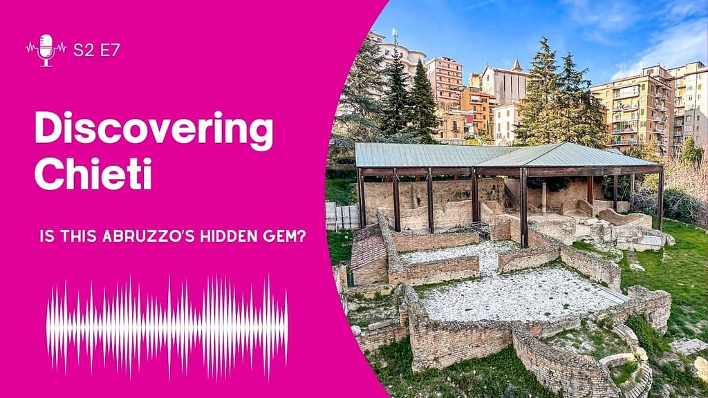 Discover Chieti Italy - podcast episode cover