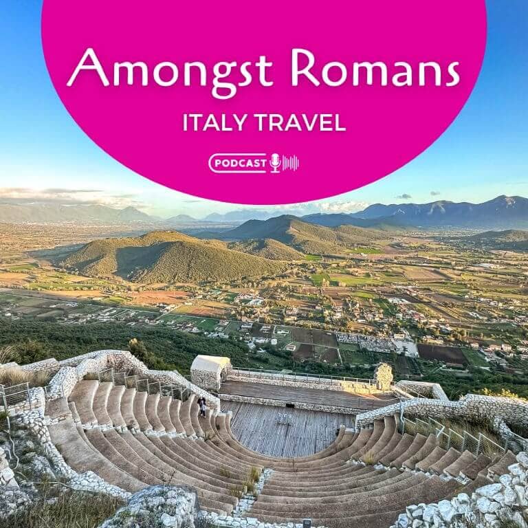 Amongst Romans Italy Travel Podcast Cover