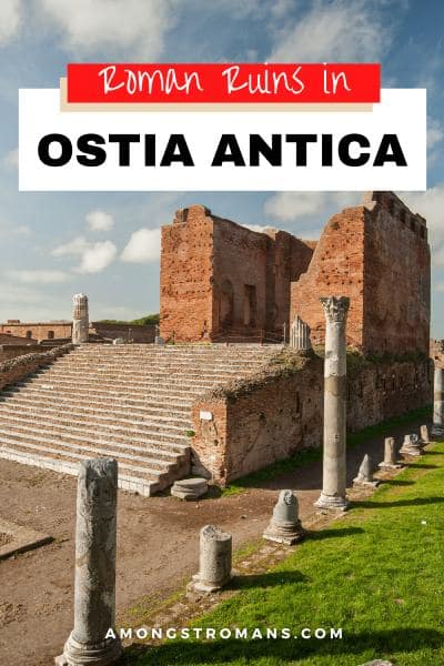 Ostia Antica, the ancient Roman port city lost to time